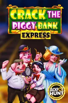 Crack the piggy bank express